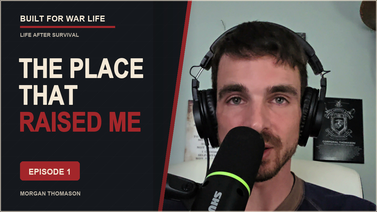 The Place That Raised Me, Built For War Life Episode 1